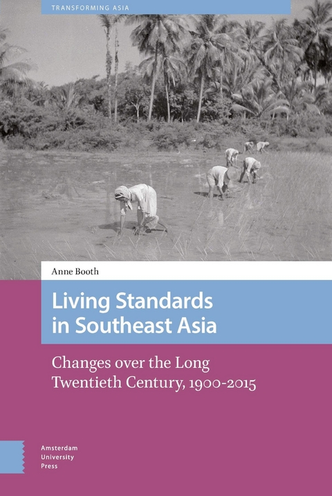 Living Standards in Southeast Asia -  Booth Anne Booth