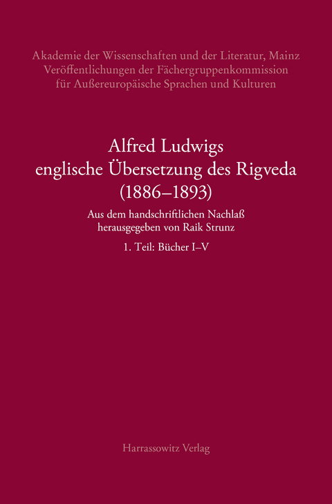 Alfred Ludwigs englische Übersetzung des Rigveda (1886-1893) - 