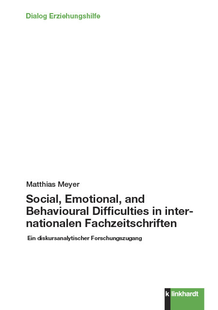 Social, Emotional, and Behavioural Difficulties in internationalen Fachzeitschriften -  Matthias Meyer