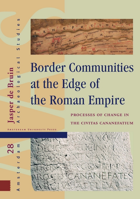 Border Communities at the Edge of the Roman Empire -  de Bruin Jasper de Bruin