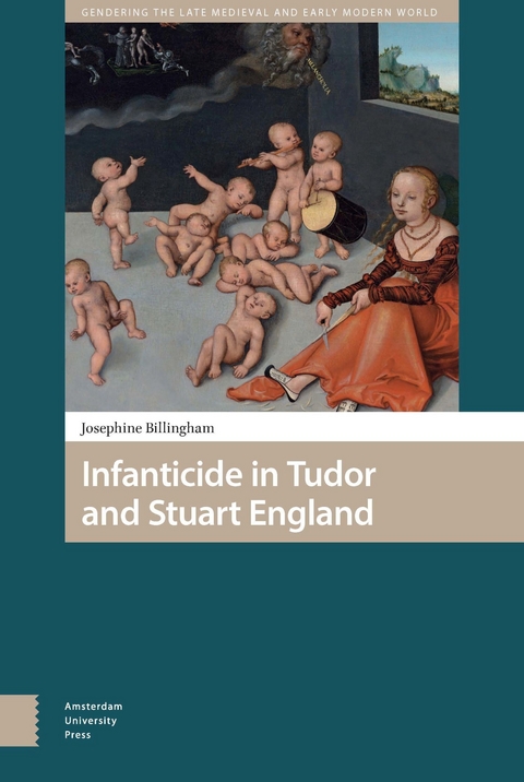 Infanticide in Tudor and Stuart England -  Billingham Josephine Billingham