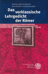 Das vorklassische Lehrgedicht der Römer - Peter Kruschwitz, Matthias Schumacher