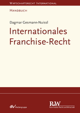 Internationales Franchise-Recht - Dagmar Gesmann-Nuissl