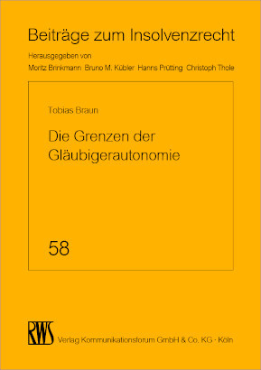 Die Grenzen der Gläubigerautonomie -  Tobias Braun