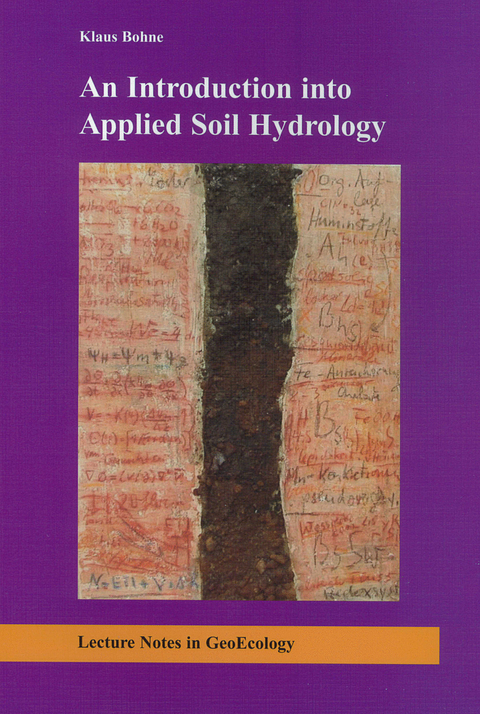 An Introduction into Applied Soil Hydrology -  Klaus Bohne