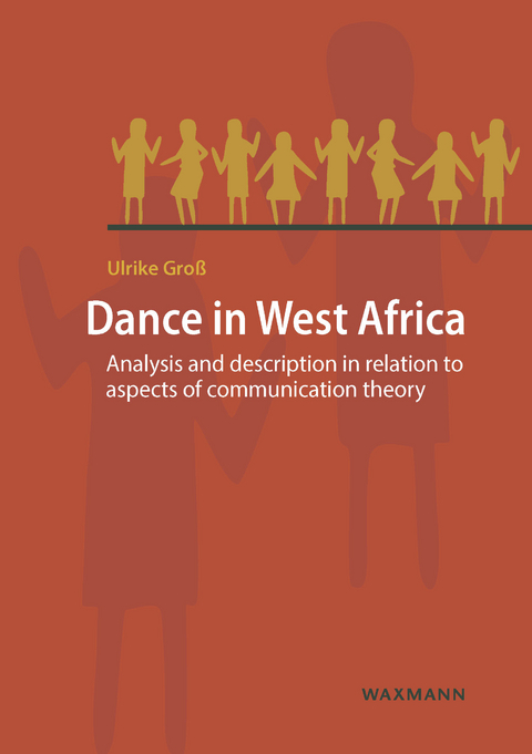 Dance in West Africa -  Ulrike Groß