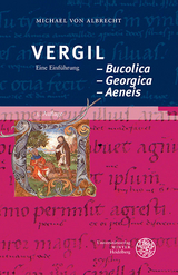 Vergil: Bucolica – Georgica – Aeneis - Albrecht, Michael von