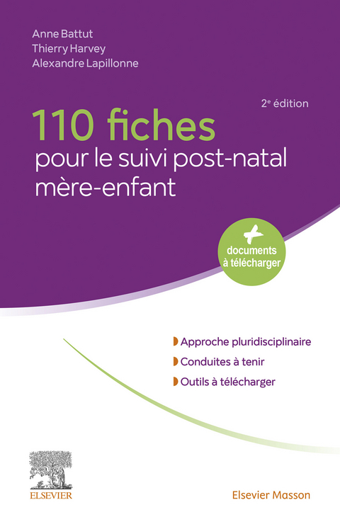 110 fiches pour le suivi post-natal mère-enfant -  Anne Battut,  Thierry Harvey,  Alexandre Lapillonne