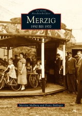 Merzig 1950 bis 1970 - Martina Malburg, Franz Büdinger