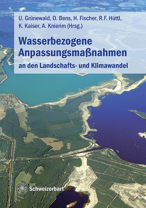 Wasserbezogene Anpassungsmaßnahmen an den Landschafts- und Klimawandel - 