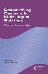 Researching Dyslexia in Multilingual Settings - 