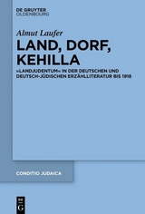 Land, Dorf, Kehilla -  Almut Laufer