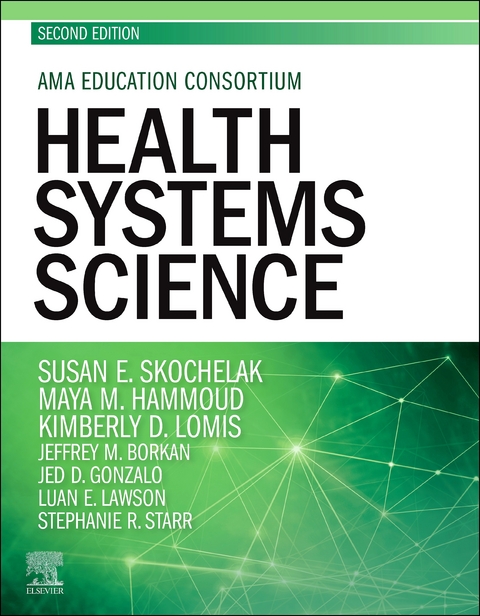 Health Systems Science E-Book - 