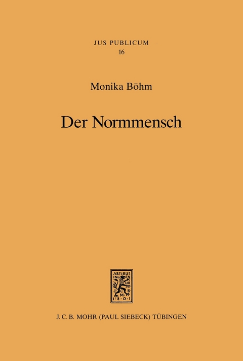 Der Normmensch -  Monika Böhm