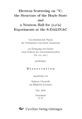 Electron Scattering on 12C, the Structure of the Hoyle State and a Neutron Ball for (e,e´n) Experiments at the S-DALINAC - Maksym Chernykh