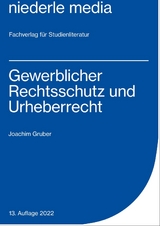 Gewerblicher Rechtsschutz und Urheberrecht - 2022 - Gruber, Joachim