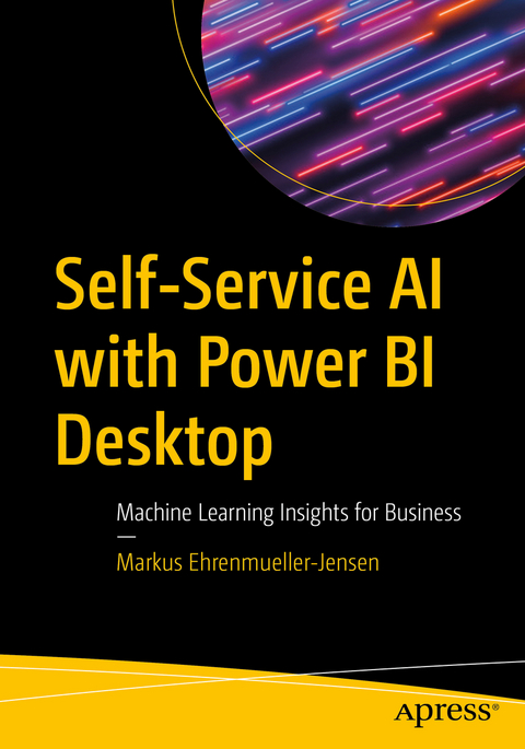 Self-Service AI with Power BI Desktop -  Markus Ehrenmueller-Jensen