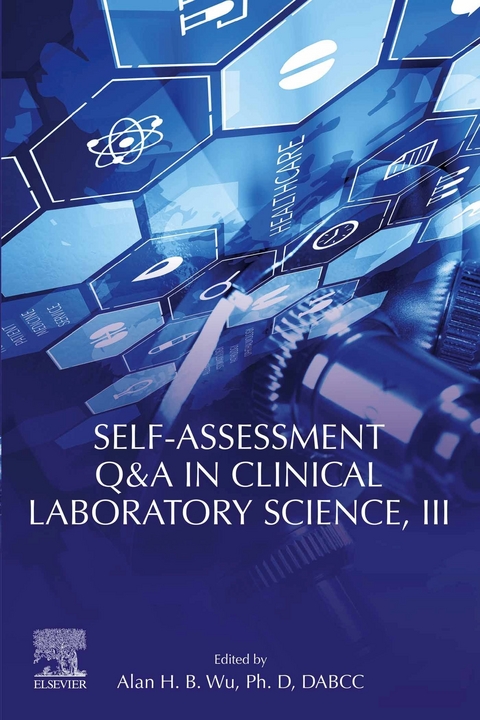 Self-assessment Q&A in Clinical Laboratory Science, III - 