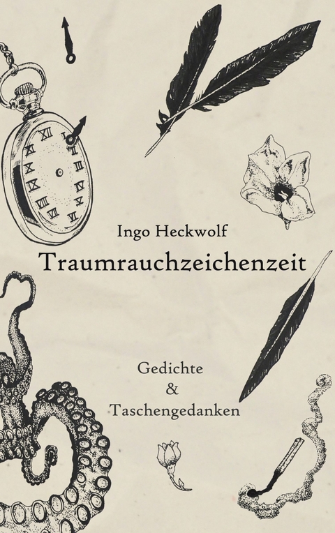 Traumrauchzeichenzeit -  Ingo Heckwolf