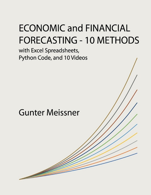 Forecasting - 10 Methods -  Gunter Meissner