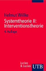 Systemtheorie II : Interventionstheorie - Willke, Helmut