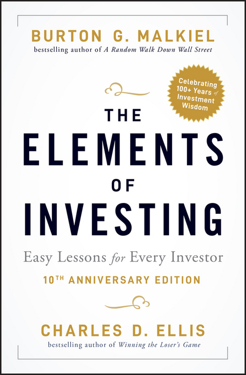 The Elements of Investing - Burton G. Malkiel, Charles D. Ellis