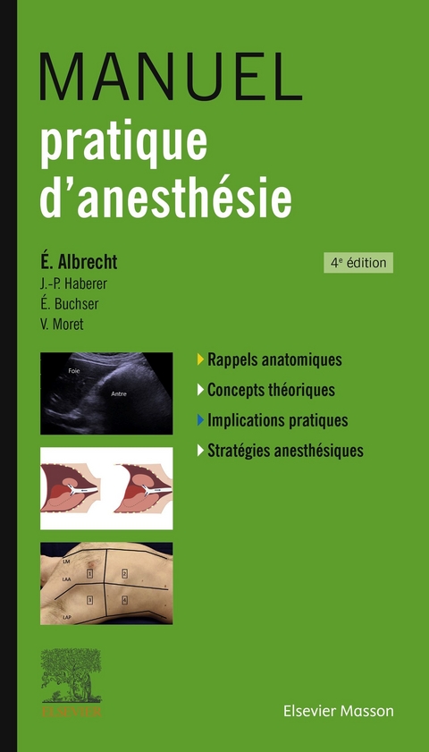 Manuel pratique d'anesthésie -  Eric Albrecht,  Jean-Pierre Haberer,  Eric Buchser,  Véronique Moret