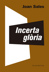 Incerta glòria - Joan Sales