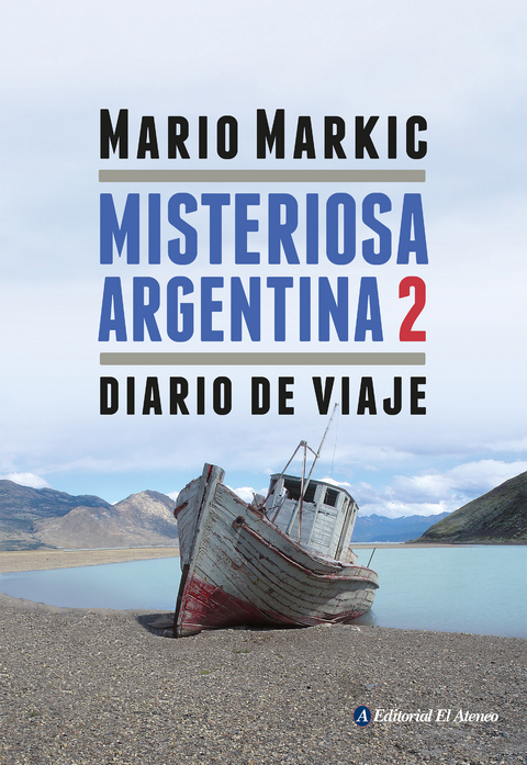 Misteriosa Argentina 2 - Mario Markic
