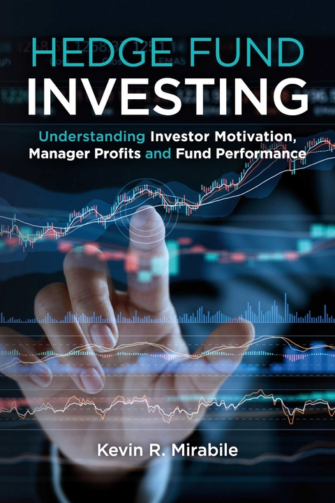 Hedge Fund Investing -  Kevin R. Mirabile