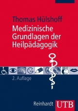 Medizinische Grundlagen der Heilpädagogik - Thomas Hülshoff