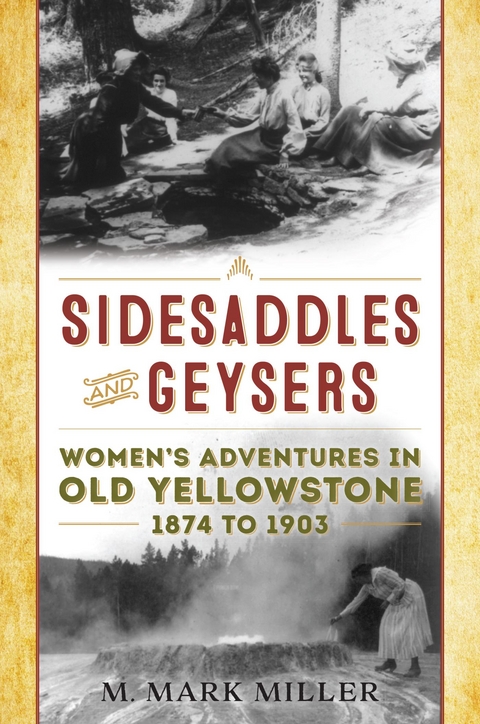 Sidesaddles and Geysers - 