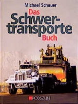 Das Schwertransporte-Buch - Michael Schauer