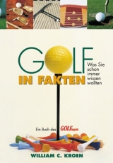 Golf in Fakten - William C Kroen