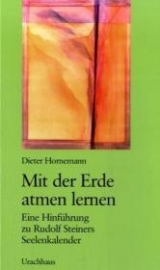 Mit der Erde atmen lernen - Hornemann, Dieter