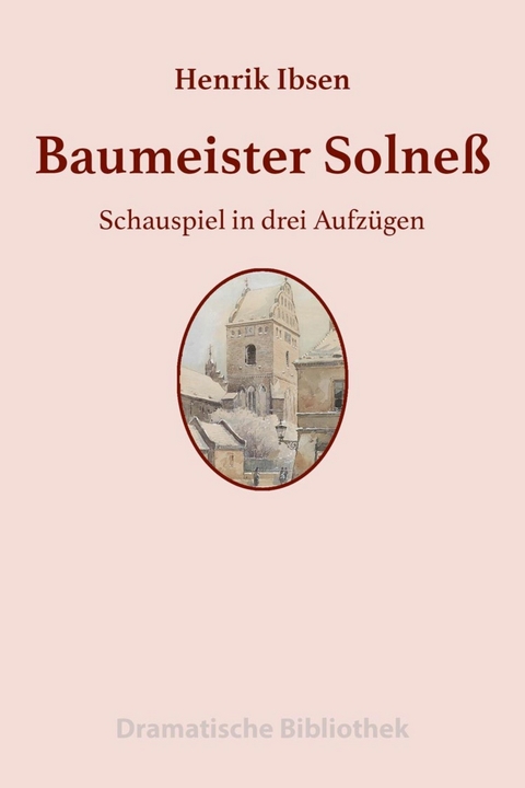 Baumeister Solneß - Henrik Ibsen