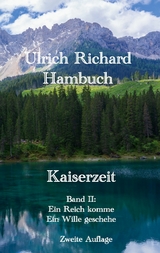 Kaiserzeit -  Ulrich Richard Hambuch