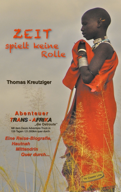 Zeit spielt keine Rolle -  Thomas Kreutziger