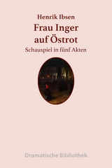 Frau Inger auf Östrot - Henrik Ibsen