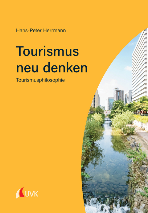 Tourismus neu denken - Hans-Peter Herrmann