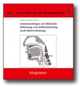 Anamnesebogen zur klinischen Erfassung von Schluckstörungen nach Hirnverletzung - Schröter-Morasch, Heidrun