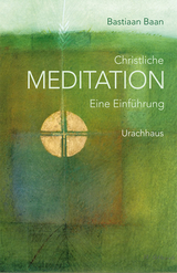 Christliche Meditation - Bastiaan Baan