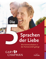 Die 5 Sprachen der Liebe - Gary Chapman