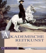 Akademische Reitkunst mit DVD Teil I - Bent Branderup