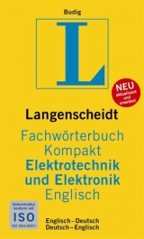 Langenscheidt Fachwörterbuch Kompakt Elektrotechnik und Elektronik Englisch - Budig, Peter-Klaus