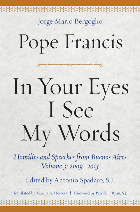 In Your Eyes I See My Words -  Pope Francis