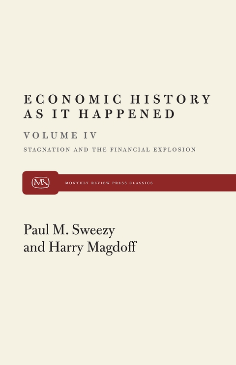 Stagnation and the Financial Explosion - Harry Magdoff, Paul M. Sweezy