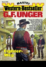 G. F. Unger Western-Bestseller 2482 - G. F. Unger