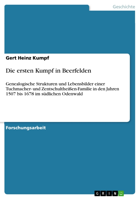 Die ersten Kumpf in Beerfelden - Gert Heinz Kumpf