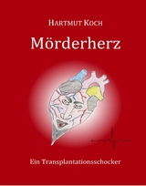 Mörderherz - Hartmut Koch
